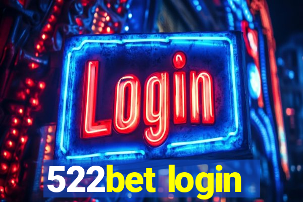 522bet login